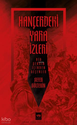 Hançerdeki Yara İzleri