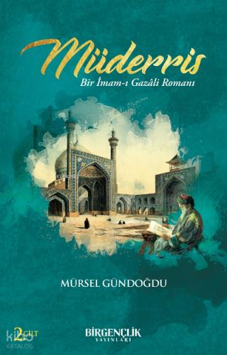Müderris Bir İmam ı Gazali Romanı 2 Cilt