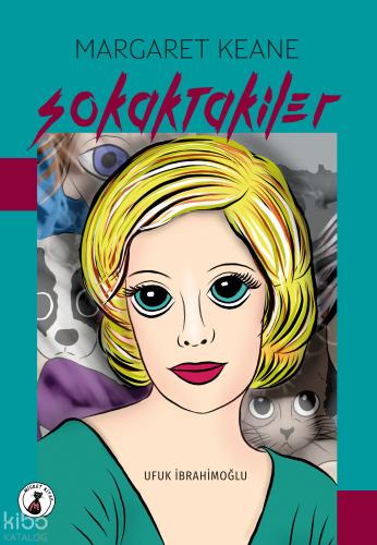 Margaret Keane Sokaktakiler