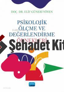 Psikolojik Ölçme ve Değerlendirme Örnekleri