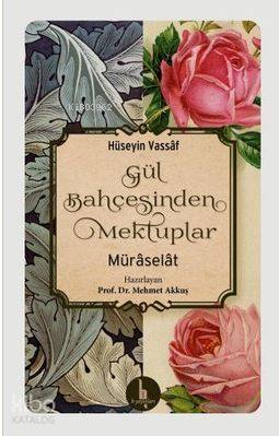 Gül Bahçesinden Mektuplar