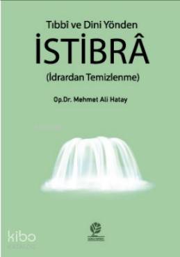 Tıbbi ve Dini Yönden İstibra