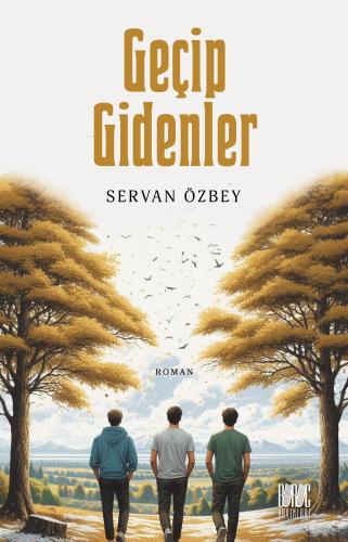 Geçip Gidenler Servan Özbey 25 İndirim