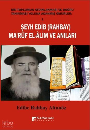 Şeyh Edib Rahbay Ma rüf El Alim Ve Anıları