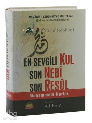 En Sevgili Kul Son Nebi Son Resul
