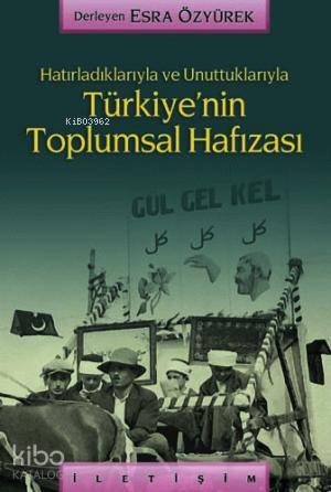 Türkiye nin Toplumsal Hafızası