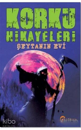 Korku Hikayaleri Şeytanın Evi
