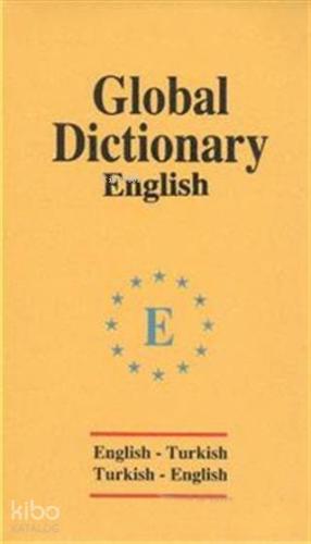 Global Dictionary English English Turkish Turkish English