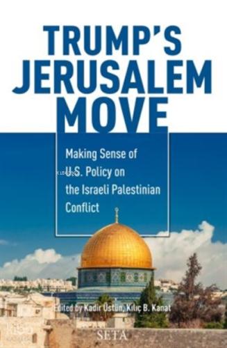 Trump s Jerusalem Move