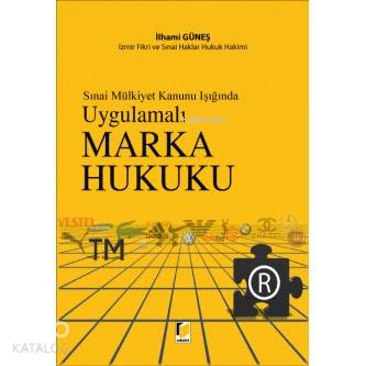 Uygulamada Sınai Mülkiyet Ceza Hukuku