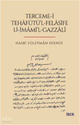 Terceme i Tehafütü l Felasife Li İmami l Gazzali
