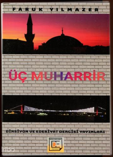 Üç Muharrir