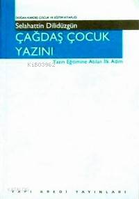 Çağdaş Çocuk Yazını Yazın Eğitimine Atılan İlk Adım