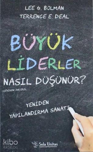 Büyük Liderler Nasıl Düşünür