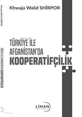 Türkiye İle Afganistan da Kooperatifçilik