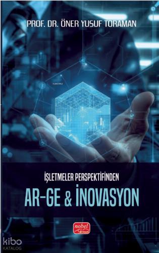 İşletmeler Perspektifinden AR GE İNOVASYON