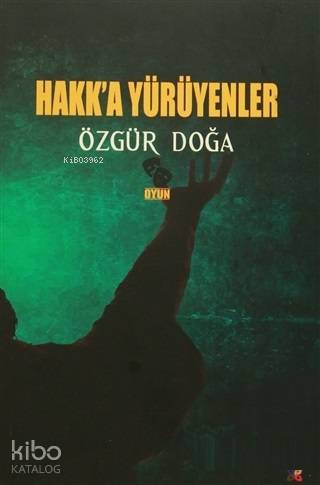 Hakk a Yürüyenler