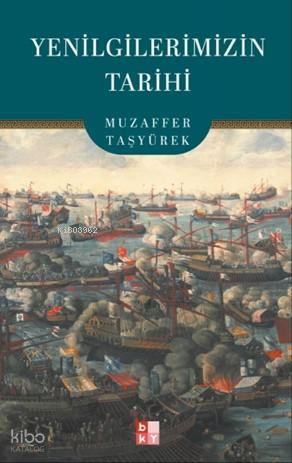 Yenilgilerimizin Tarihi