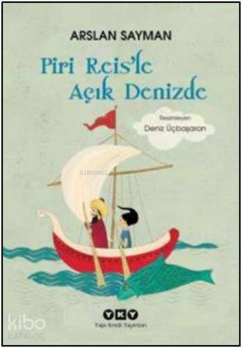 Piri Reis le Açık Denizde