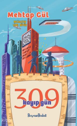 309 Kayıp Gün