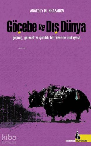 Göçebe ve Dış Dünya
