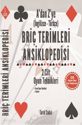 Briç Terimleri Ansiklopedisi A dan Z ye İngilizce Türkçe 2 Cilt Oyun Teknikleri