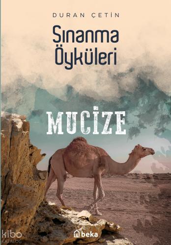 Mucize Sınanma Öyküleri