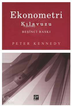Ekonometri Kılavuzu Peter Kennedy