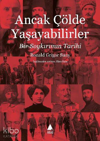 Ancak Çölde Yaşayabilirler