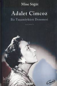 Adalet Cimcoz Bir Yaşamöyküsü Denemesi