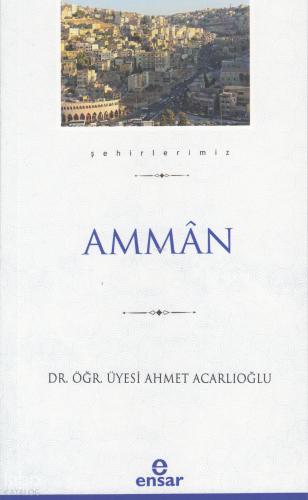 Amman Şehirlerimiz 1