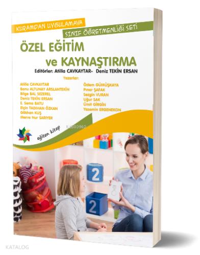 Özel Eğitim ve Kaynaştırma