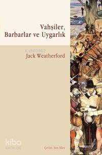 Vahşiler Barbarlık ve Uygarlık