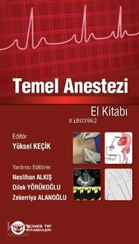 Temel Anestezi Güncellenmiş 3 Baskı QR Kodlu Videolu