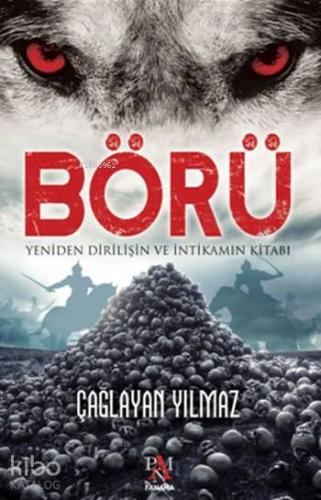 Börü 1 Yeniden Dirilişin ve İntikamın Kitabı