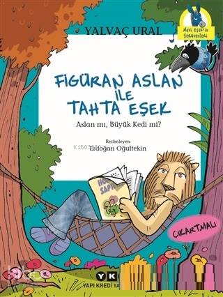 Figüran Aslan İle Tahta Eşek