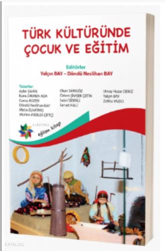 Türk Kültüründe Çocuk Ve Eğitim