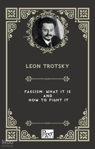 Fascism What It Is And How To Fight It