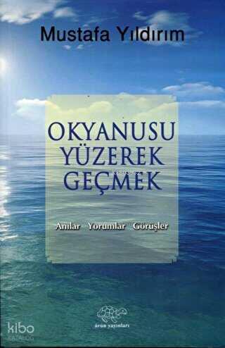 Okyanusu Yüzerek Geçmek