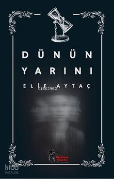 Dünün Yarını
