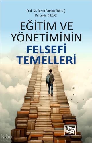 Eğitim ve Yönetiminin Felsefi Temelleri