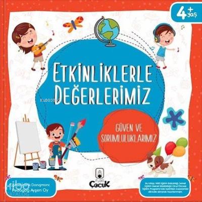 Etkinliklerle Değerlerimiz Güven Ve Sorumluluklarımız