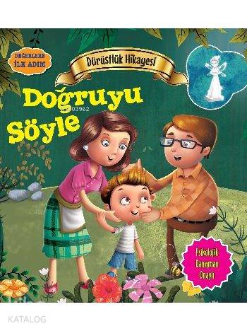 Dürüstlük Hikayesi Doğruyu Söyle