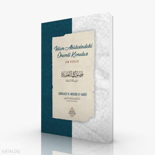 İslam Akidesindeki Önemli Konular Şam Risalesi