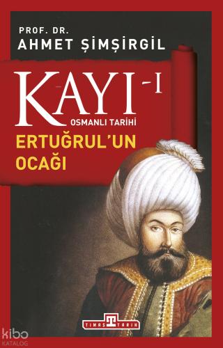 Kayı 1 Ertuğrul un Ocağı