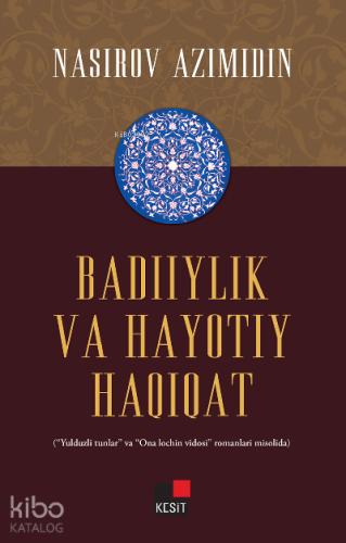 Badiiylik Va Hayotıy Haqiqat