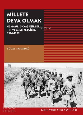 Millete Deva Olmak
