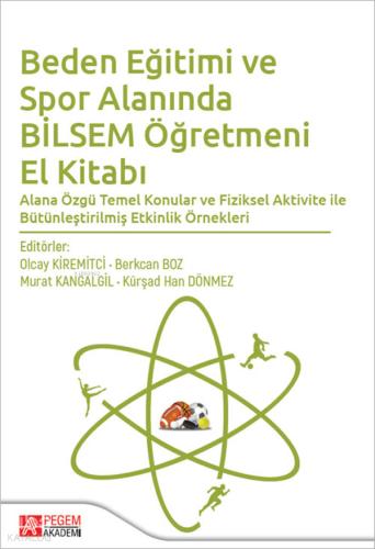 Beden Eğitimi ve Spor Alanında Bilsem Öğretmeni El Kitabı