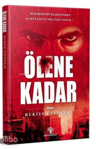 Ölene Kadar