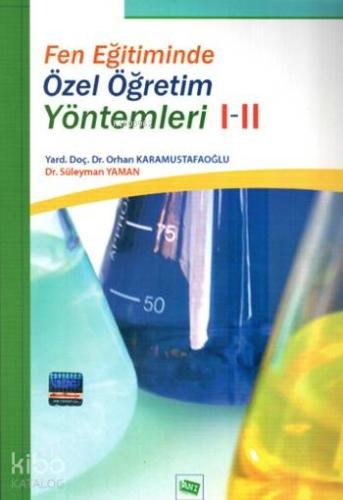 Fen Eğitiminde Özel Öğretim Yöntemleri I II